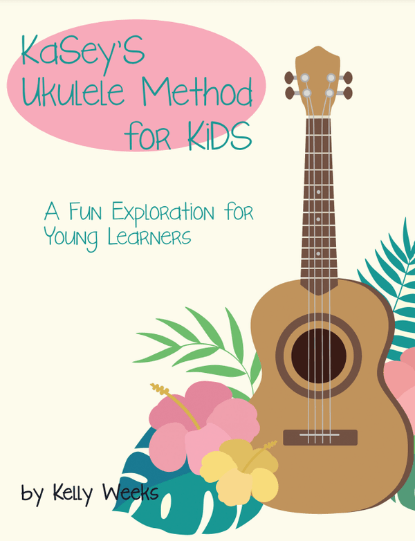 Kasey's Ukulele Method for Kids - Learning Book for Children